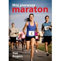M�j pierwszy maraton