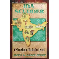 Ida Scudder - Uzdrowienie dla ducha i cia�a
