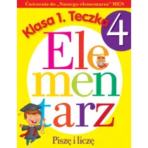 Pisz i licz. Elementarz. Klasa 1. Teczka 4