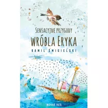 Sensacyjne przygody wr�bla Eryka