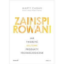 Zainspirowani. Jak tworzy� kultowe produkty technologiczne