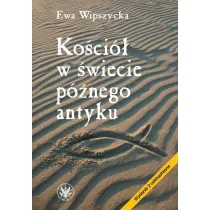 Ko�ci� w �wiecie p�nego antyku