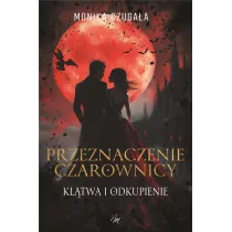 Przeznaczenie czarownicy. Kl�twa i odkupienie