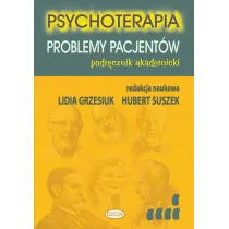 Psychoterapia. Problemy pacjent�w
