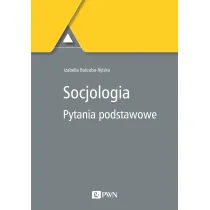 Socjologia. Pytania podstawowe
