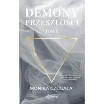 Demony przesz�o�ci. Tom 2