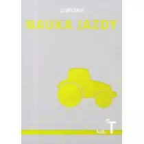 Nauka jazdy. Kategoria T