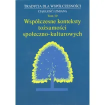 Wsp�czesne konteksty to�samo�ci spo�eczno-kultur.