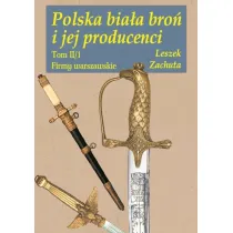 Polska bia�a bro� i jej producenci