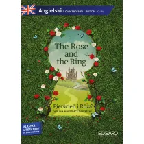 The Rose and the Ring. Angielski z �wiczeniami