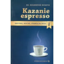 Kazanie espresso - rok C