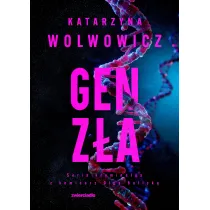 Gen z�a. Seria kryminalna z komisarz Olg� Balick�. Tom 11