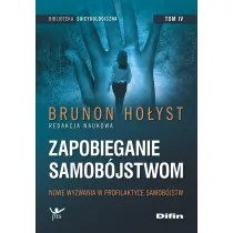 Nowe wyzwania w profilaktyce samob�jstw. Zapobieganie samob�jstwom. Tom 4