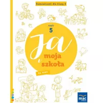 Ja i Moja Szko�a na nowo. Domowniczek dla klasy 3. Cz�� 5