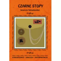 Czarne Stopy Seweryny Szmaglewskiej