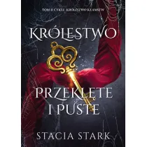 Kr�lestwo przekl�te i puste. Kr�lestwo k�amstw. Tom 2