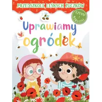 Przedszkole Le�nych �uczk�w. Uprawiamy ogr�dek