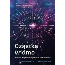 Cz�stka widmo. Nieuchwytne i tajemnicze neutrino