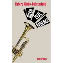 Niech �yje �mier�!