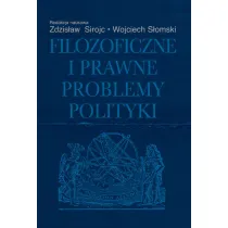 Filozoficzne i prawne problemy polityki