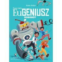 Nasz tata Eugeniusz. Robobot