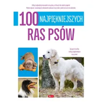 100 najpi�kniejszych ras ps�w