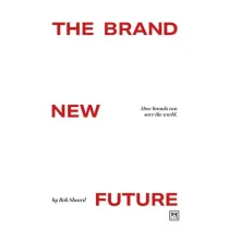 The Brand New Future
