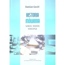 Historia m�wiona geneza, rozw�j, koncepcje