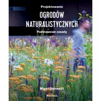 Projektowanie ogrodw naturalistycznych