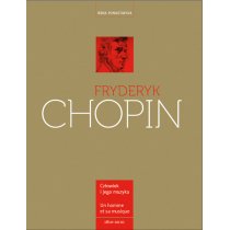 Fryderyk Chopin człowiek i jego muzyka wer. Pol/fran