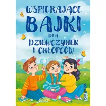 Wspierajce bajki dla chopcw i dziewczynek