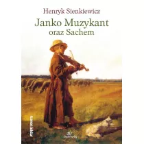 Janko Muzykant oraz Sachem