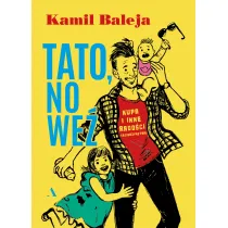 Tato, no we�. Kupa i inne rado�ci z tacierzy�stwa