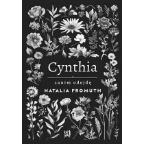 Cynthia. Zanim odejd�