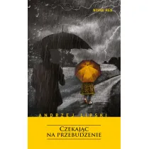 Czekaj�c na przebudzenie