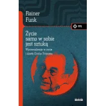 �ycie samo w sobie jest sztuk�