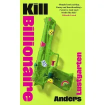 Kill Billionaire