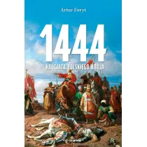 1444. Krucjata polskiego kr�la