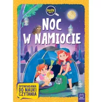 Noc w namiocie. Du�e litery. Opowiadania do nauki czytania