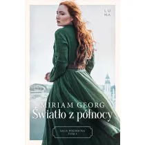 �wiat�o z p�nocy. Saga P�nocna. Tom 3
