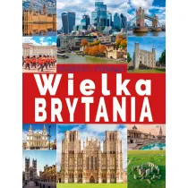 Wielka Brytania. Podr�uj i poznawaj