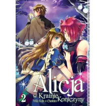 Alicja w Krainie Koniczyny. Tom 2