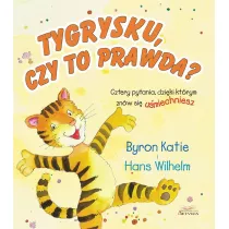 Tygrysku, czy to prawda? Cztery pytania, dzi�ki kt�rym zn�w si� u�miechniesz