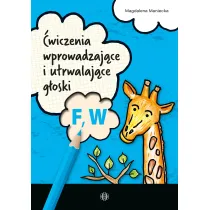 �wiczenia wprowadzaj�ce i utrwalaj�ce g�oski F, W