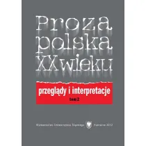 Proza polska XX wieku T. 2