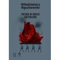 Polska w obozie aktywizmu