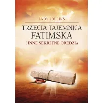 Trzecia Tajemnica Fatimska i inne sekretne or�dzia