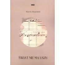 �wiat nie ma uszu