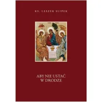 Aby nie usta� w drodze