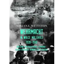 Wehrmacht w walce miejskiej 1939-1942